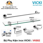 Bộ Phụ Kiện inox VICKI VK802