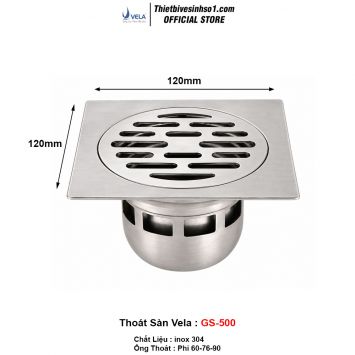 Ga Thoát Sàn Vela GS-500