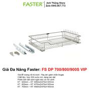 Giá Bát Đĩa Faster FS DP 700-800-900S VIP