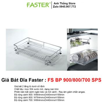 Giá Bát Đĩa Faster FS BP 900-800-700 SPS