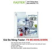 Giá Góc Xoay Faster FS MC400SLN-SRN