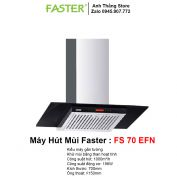 Máy Hút Mùi Faster FS 70 EFN