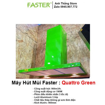 Máy Hút Mùi Faster Quattro Green