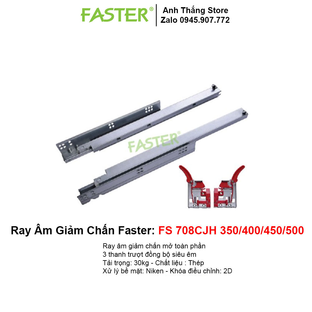 Ray Âm Giảm Chấn Faster FS 708CJH 350-400-450-500