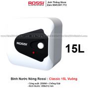 Bình Nước Nóng Rossi Classic 15L Vuông