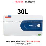 Bình Nước Nóng Rossi DELLO 30L Ngang