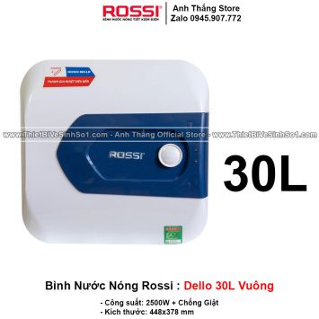 Bình Nước Nóng Rossi DELLO 30L Vuông
