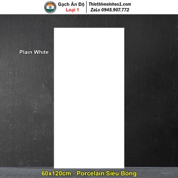 Gạch 60x120 Ấn Độ Plain White Trắng Trơn