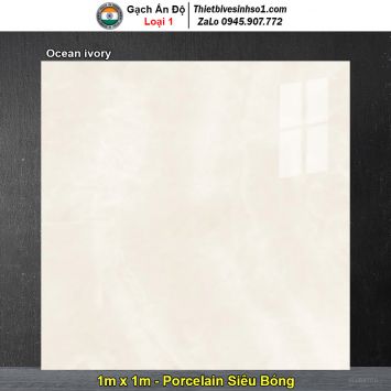 Gạch 1m x 1m Ấn Độ Ocean ivory Vàng Nhạt