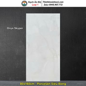 Gạch 80x160 Ấn Độ Onyx Skyper