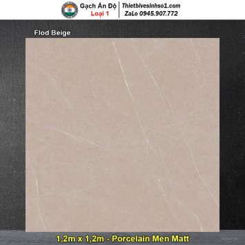 Gạch 1,2m x 1,2m Ấn Độ Flod Beige