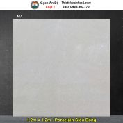 Gạch 1,2m x 1,2m Ấn Độ MA Vân Đá