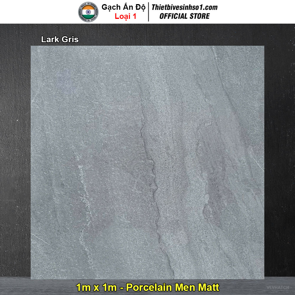 Gạch 1m x 1m Ấn Độ Lark Gris Vân Ghi
