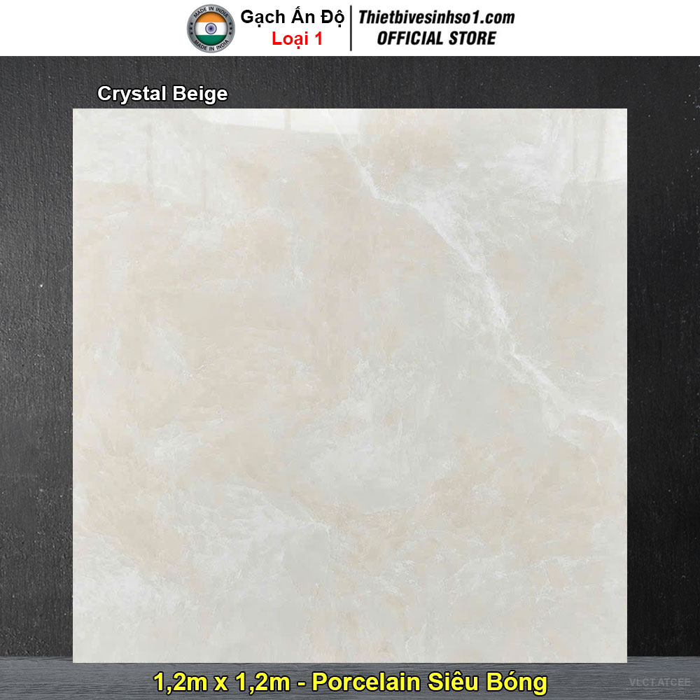 Gạch 1,2m x 1,2m Ấn Độ Crystal Beige