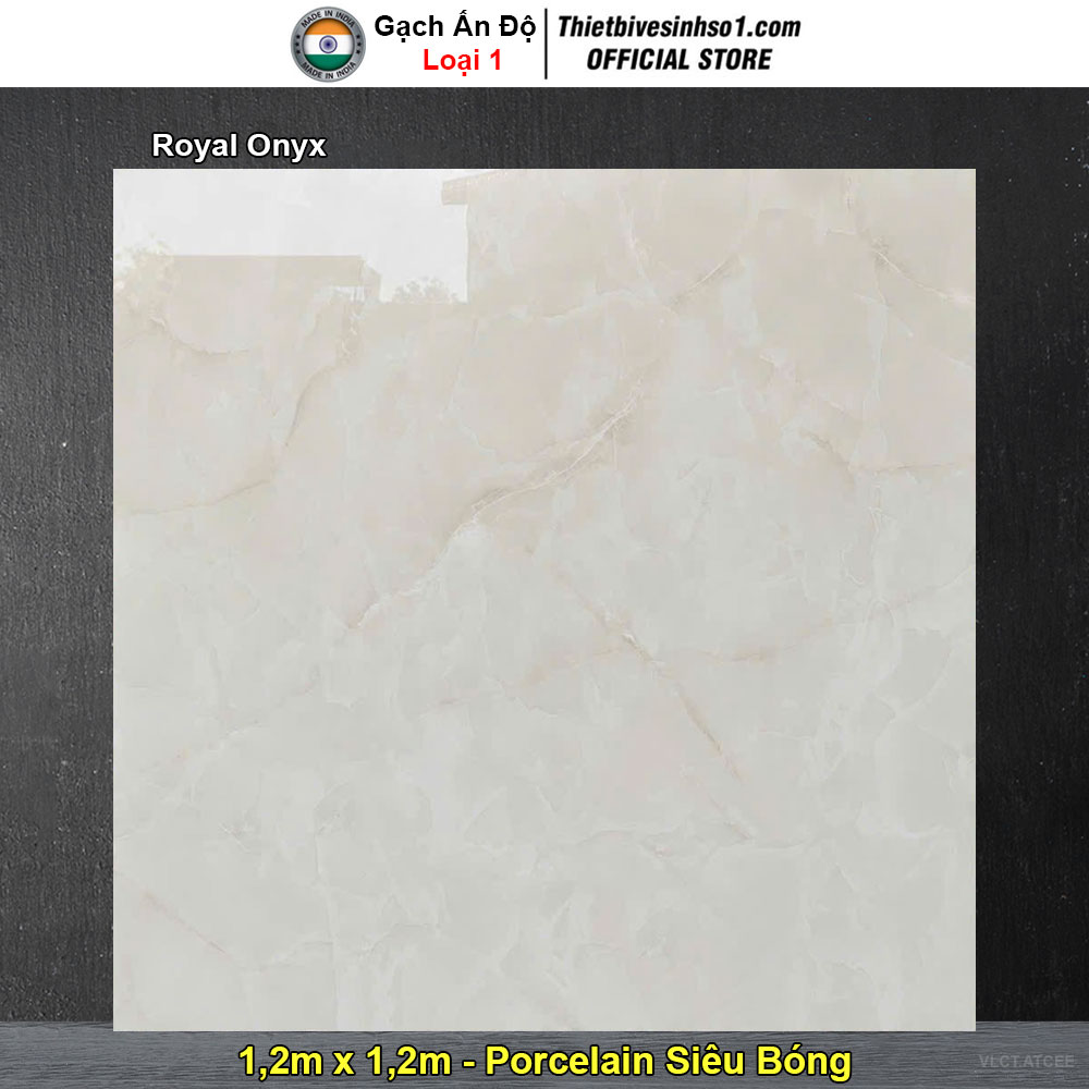 Gạch 1,2m x 1,2m Ấn Độ Royal Onyx
