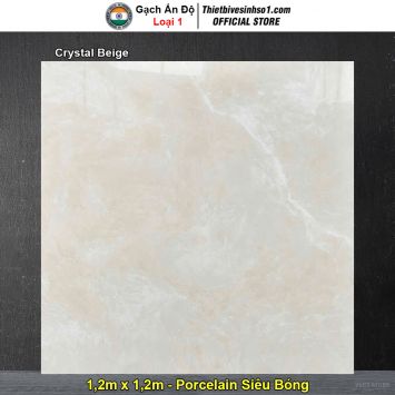 Gạch 1,2m x 1,2m Ấn Độ Crystal Beige