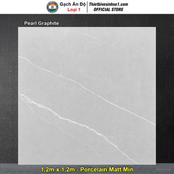 Gạch 1,2m x 1,2m Ấn Độ Pearl Graphite