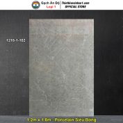 Gạch 1,2m x 1,8m Ấn Độ 1218-1-102