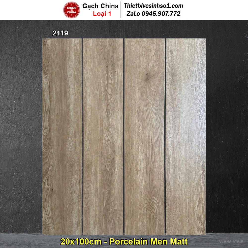 Gạch Giả Gỗ 20x100 Trung Quốc 2119 Gạch Giả Gỗ 20x100 Trung Quốc 2119