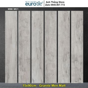 Gạch Eurotile 15x90 MMI M01
