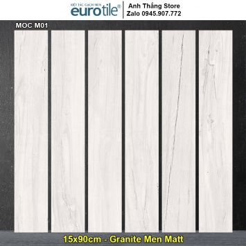 Gạch Eurotile 15x90 MOC M01