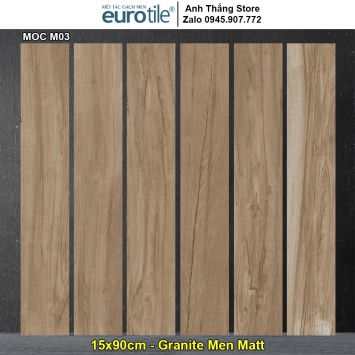 Gạch Eurotile 15x90 MOC M03