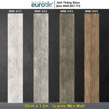 Gạch Eurotile 20x120 MMI K01-02-03-05