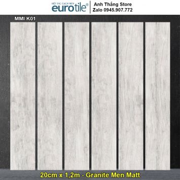 Gạch Eurotile 20x120 MMI K01