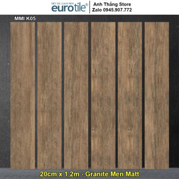 Gạch Eurotile 20x120 MMI K05