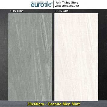 Gạch Eurotile 30x60 LUS G01 - LUS G02