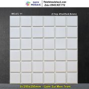 Gạch Mosaic Gốm Sứ MG45-11