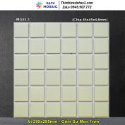 Gạch Mosaic Gốm Sứ MG45-3