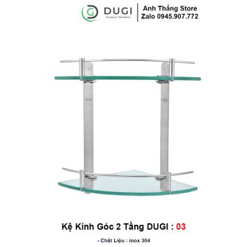 Kệ Kính Góc 2 Tầng DUGI 03