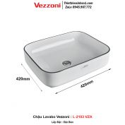 Chậu Lavabo Vezzoni L-2103-VZA