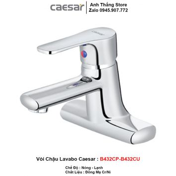 Vòi Lavabo Nóng Lạnh Caesar B432CP-B432CU