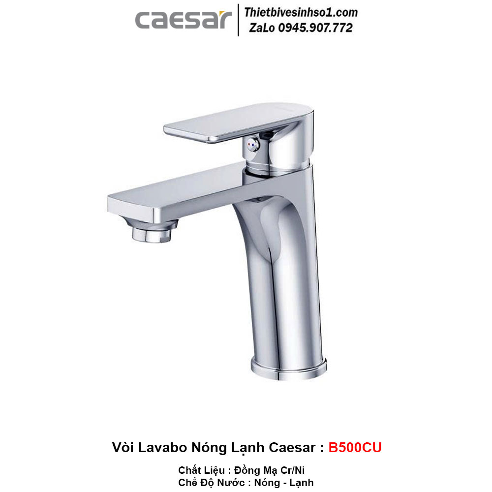 Vòi Lavabo Nóng Lạnh Caesar B500CU