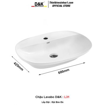 Chậu Lavabo Đặt Bàn D&K L31