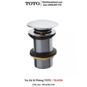 Trụ Xả Xi Phông TOTO T6JV2N