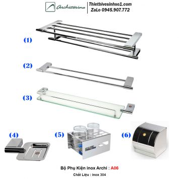 Bộ Phụ Kiện inox Archi A06