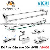 Bộ Phụ Kiện inox VICKI VK806