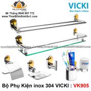 Bộ Phụ Kiện inox VICKI VK905