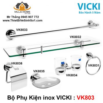 Bộ Phụ Kiện inox VICKI VK803