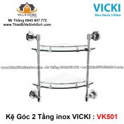 Kệ Góc 2 Tầng inox VICKI VK501