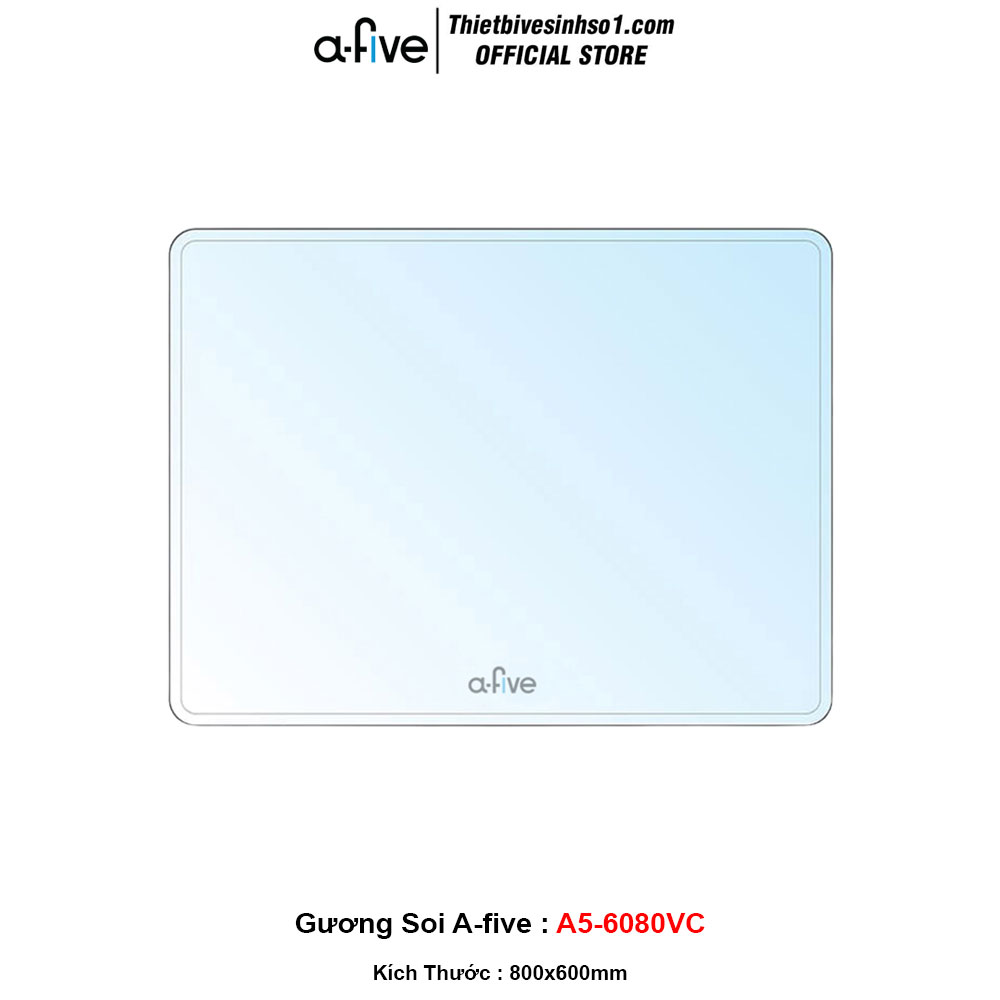 Gương Phòng Tắm A-five A5-6080VC Gương Phòng Tắm A-five A5-6080VC