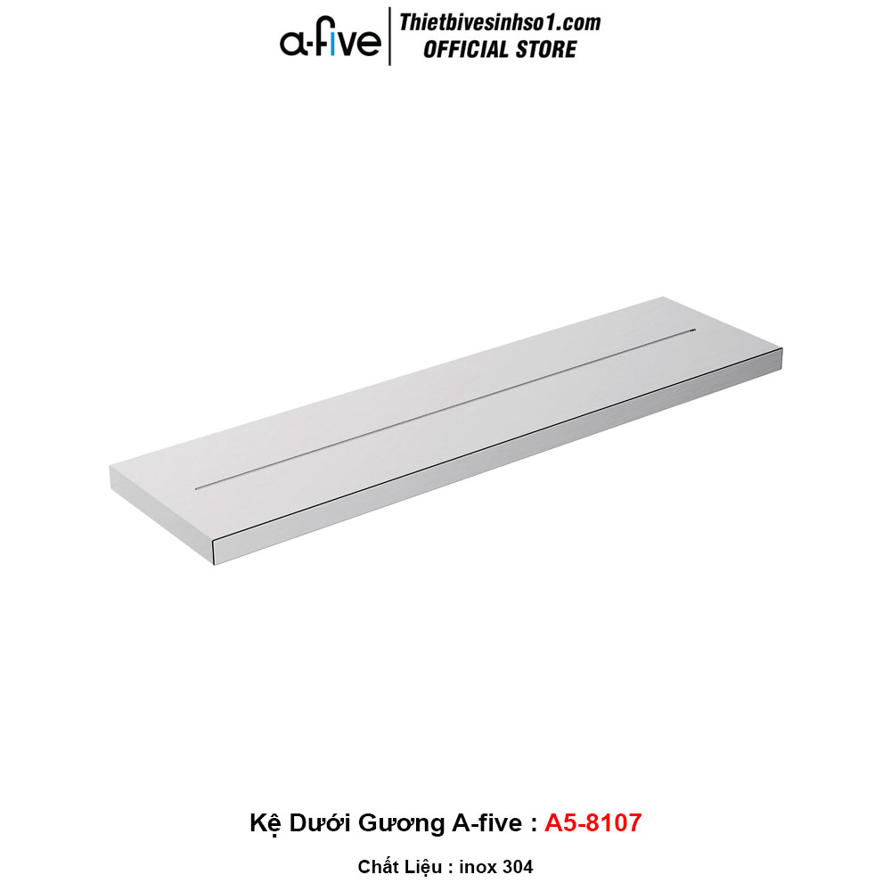Kệ inox Dưới Gương A-five A5-8107 Kệ inox Dưới Gương A-five A5-8107