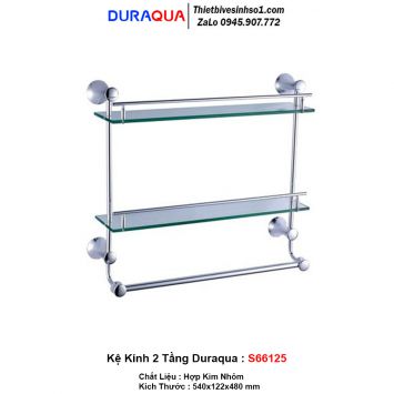 Kệ Kính 2 Tầng Duraqua S66125