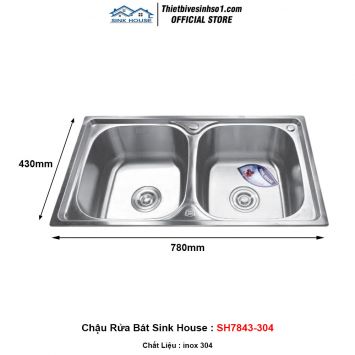 Chậu Rửa Bát Sink House SH7843-304
