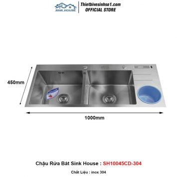 Chậu Rửa Bát Sink House SH10045CD-304