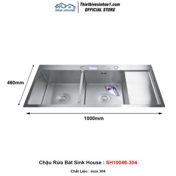 Chậu Rửa Bát Sink House SH10046-304