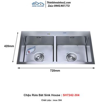 Chậu Rửa Bát Sink House SH7242-304